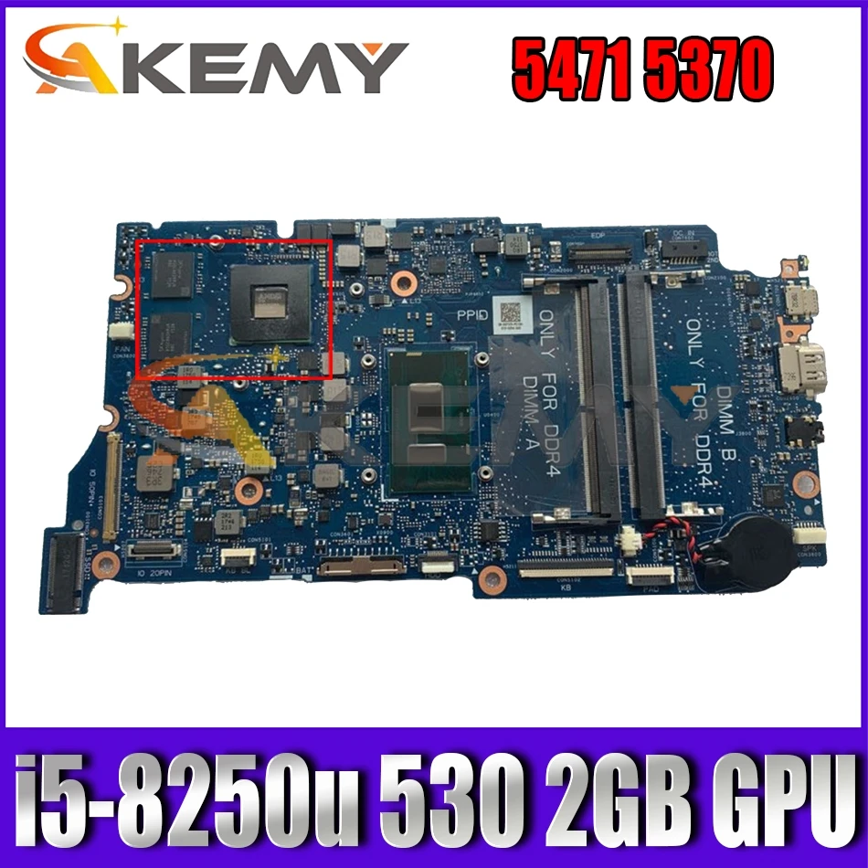 

For DELL VOSTRO INSPIRON 13 5471 5370 Laptop motherboard With i5-8250u Radeon 530 2GB GPU DDR4 ARMANI13 MAINBOARD 100% Test OK