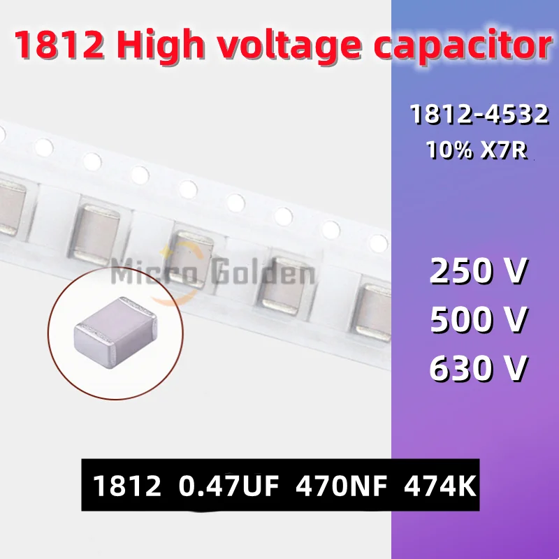 

(10pcs) 1812 SMD Ceramic Capacitor 1812 470NF 0.47UF 474K 250V/500V/630V 10% X7R 4532 High Voltage Non-polarity Capacitance MLCC