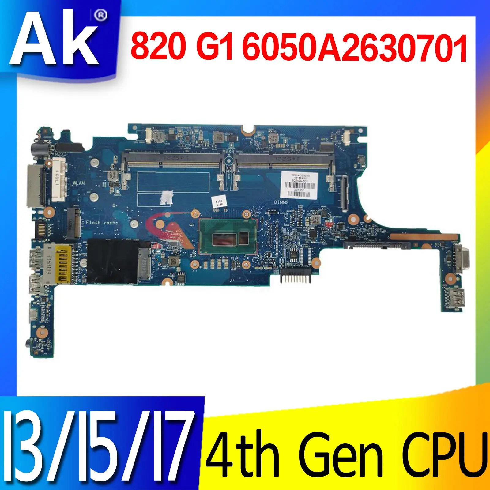 

FOR HP 820 G1 Laptop Motherboard mainboard 6050A2630701 motherboard DDR3 I3 I5 I7 4th Gen CPU
