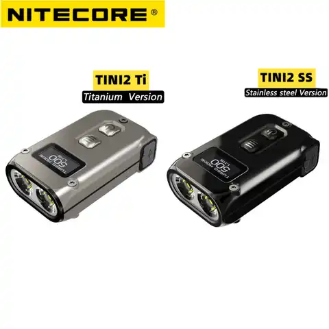 Фонарик Nitecore TINI 2 SS Ti EDC, 500 люмен, OLED, умный двухъядерный фонасветильник, USB-C перезаряжаемый брелок, фонарик