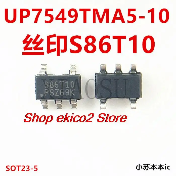 5 шт. Оригинальный запас UP7549UMA5-20 UP7549 SOT23-5 S86T20 UP7549TMA5-10 S86T10