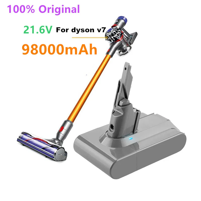 

New For Dyson V7 battery 21.6V 98000mAh Li-lon Rechargeable Battery For Dyson V7 Battery Animal Pro Vacuum Cleaner Replacement