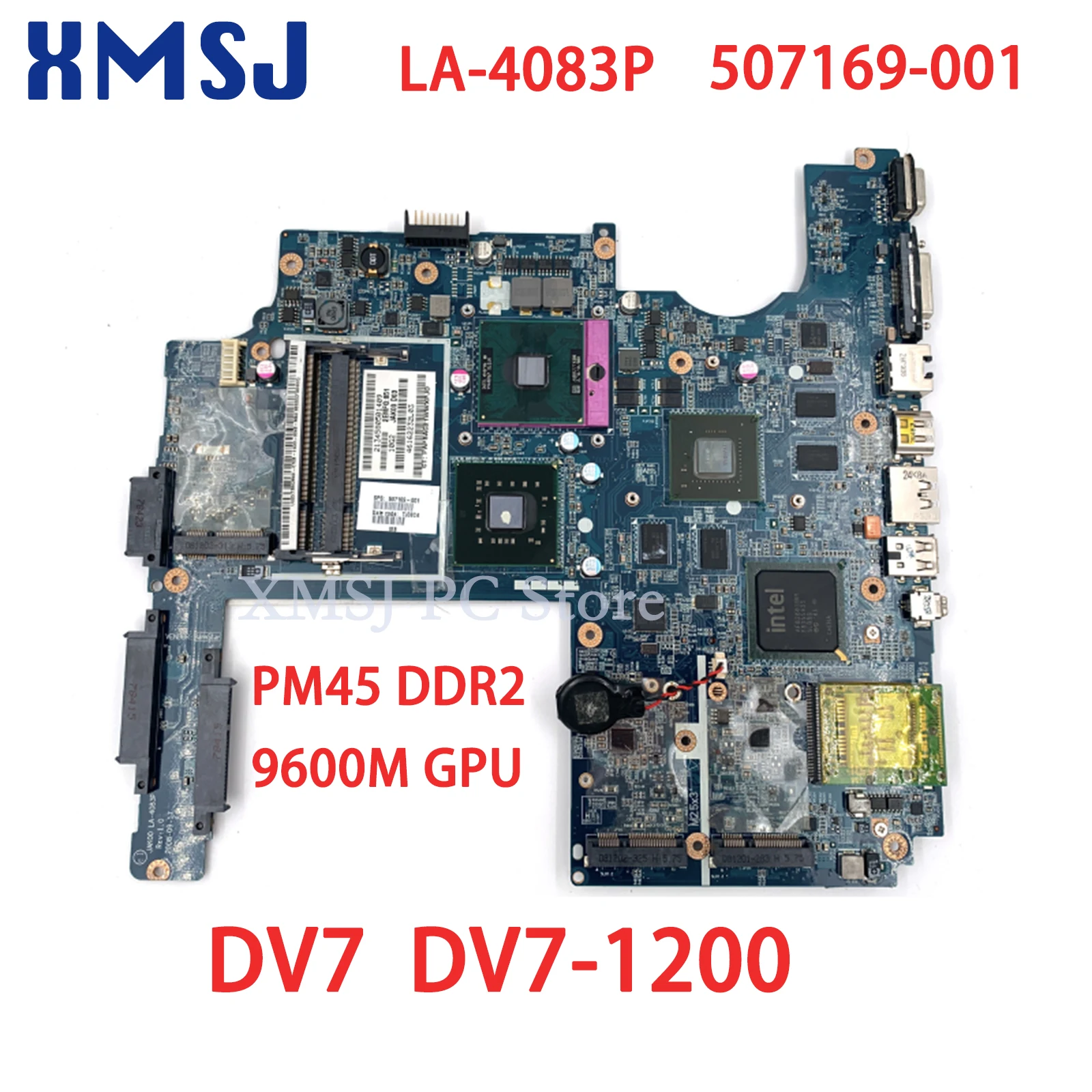 

XMSJ JAK00 LA-4083P 507169-001 Main board For HP Pavilion DV7 DV7-1200 Laptop Motherboard PM45 DDR2 9600M GPU Free CPU