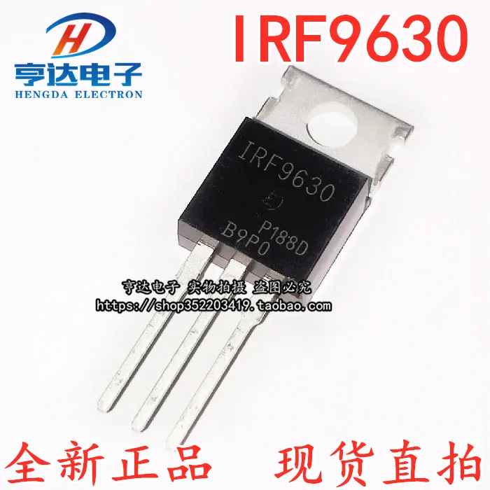 

20 шт. Оригинальный Новый IRF9630 IRF9630NPBF TO-220 P канальный Триод полевой транзистор