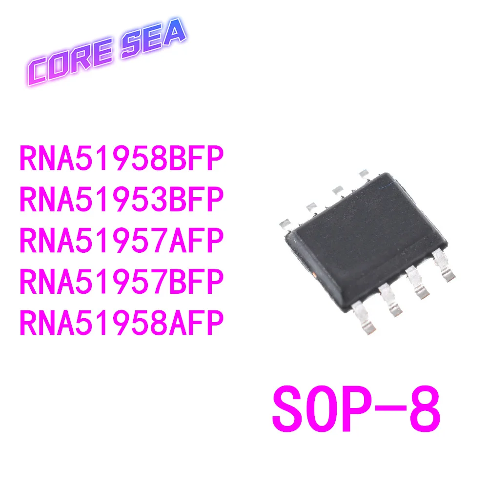 

10PCS RNA51957BFP RNA51957AFP RNA51953BFP RNA 51958BFP RNA5-1958AFP SOP8