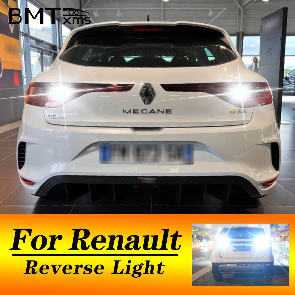 

BMTxms W16W T15 светодиодный фонарь заднего хода для Renault Arkana Espace 5 Fluence Grand Scenic 4 Koleos 1 2 Laguna 3 Megan...