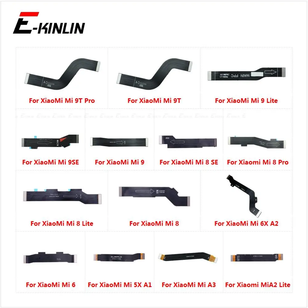

Main Board Motherboard Connection Flex Cable For XiaoMi Mi 6 8 9 SE 9T Pro A1 A2 Lite A3
