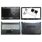 Новинка для HP 15-BS 15-BW 15Z-BW 250 G6 255 G6 929893-001 верхняя задняя крышка ЖК-дисплеяПередняя панельУпор для рукНижняя крышкаэкранные петли