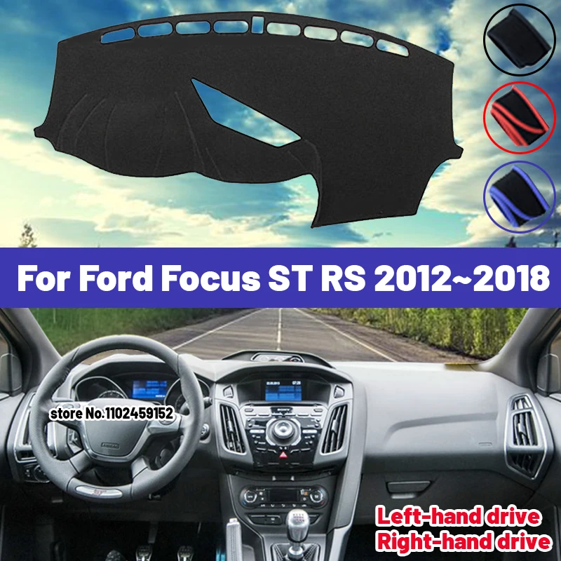 

Высококачественный коврик для приборной панели Ford Focus ST RS 2012 ~ 2018, солнцезащитный козырек, избегающий детей, ковровые покрытия, защита от УФ излучения 2014 2015 2016