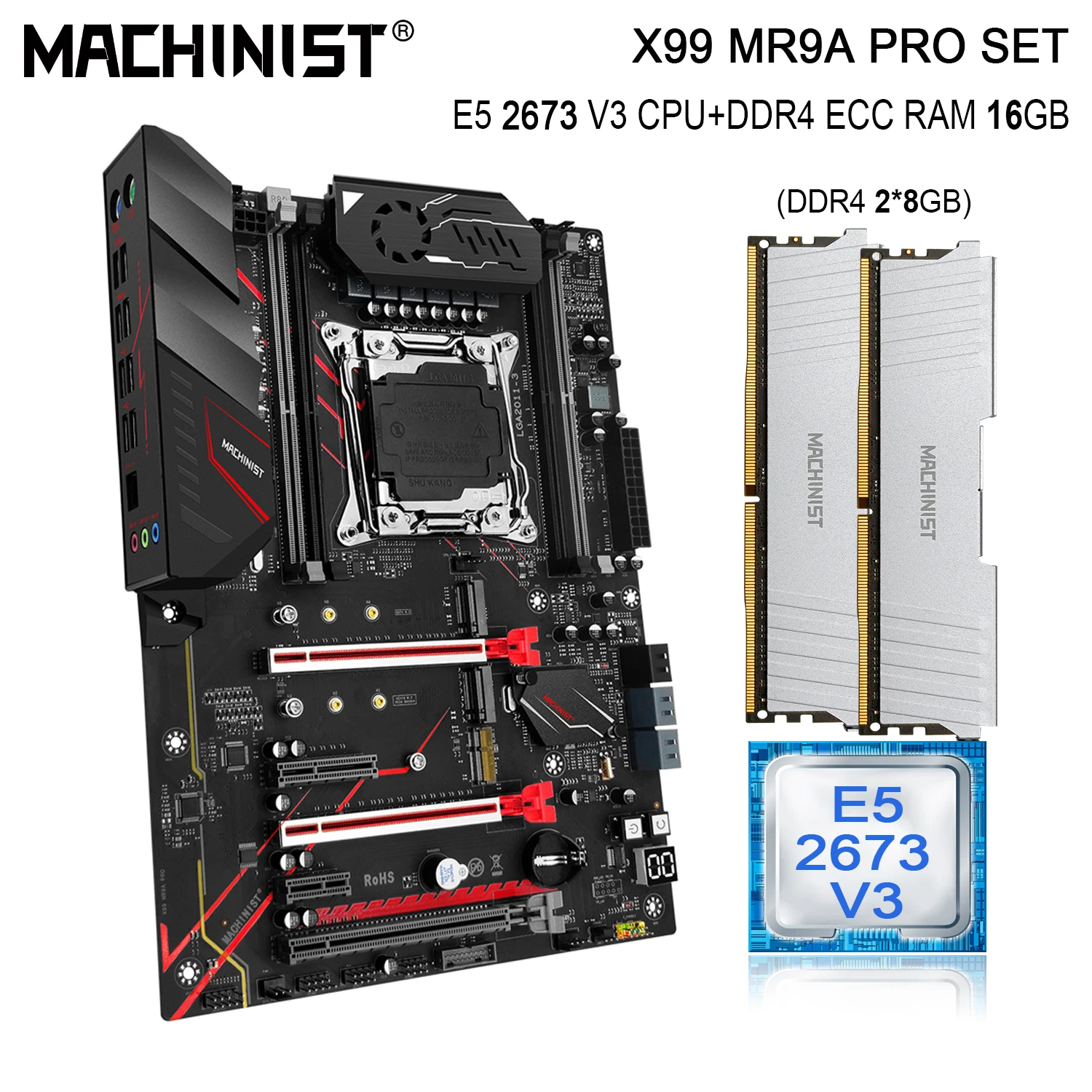 

MACHINIST X99 Kit Motherboard With E5 2673 V3 CPU Processor 16G(2*8) DDR4 ECC RAM Memory LGA 2011-3 Set USB3.0 SSD M.2 MR9A PRO