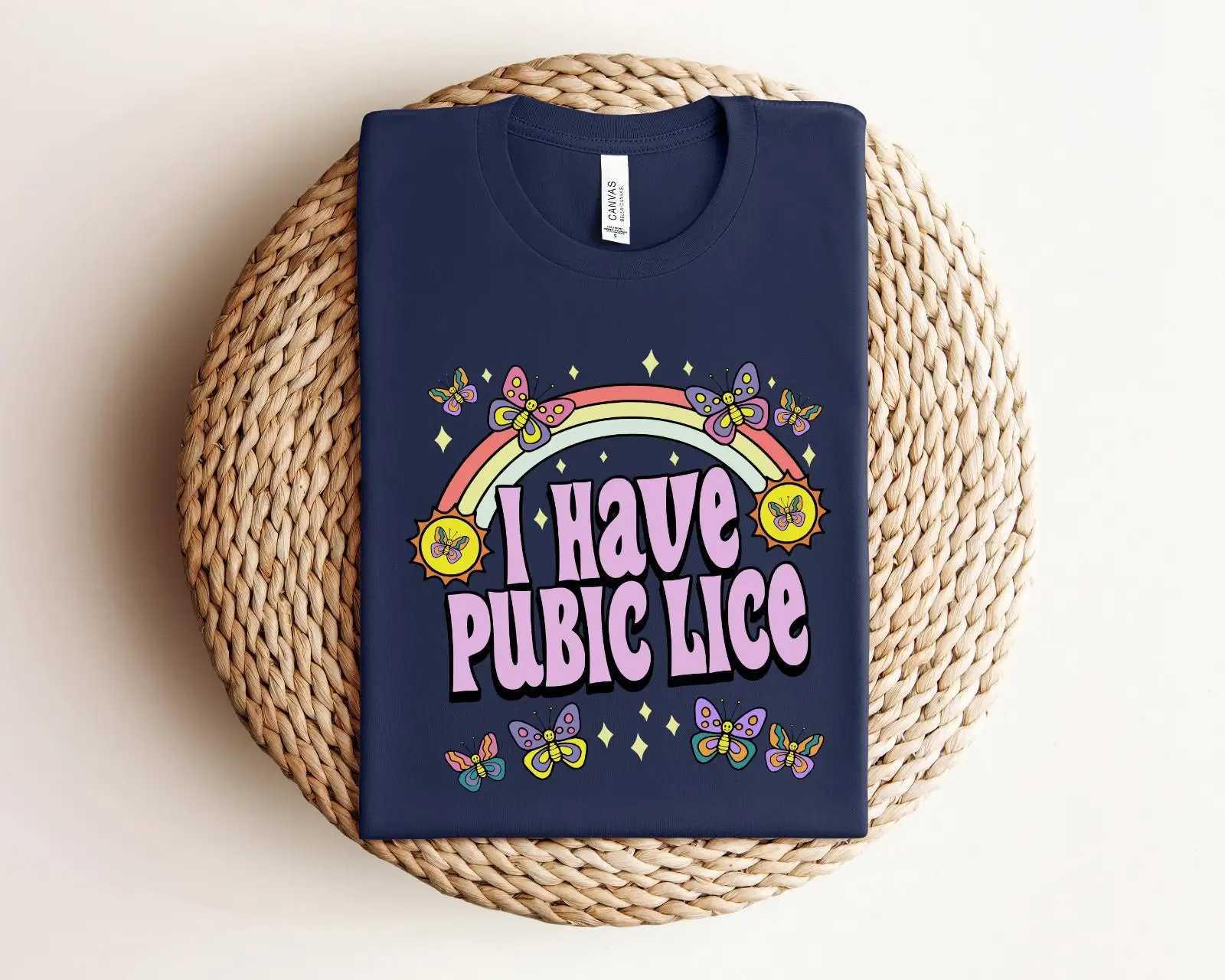 I Have Pubic Lice T Shirt Sarcastic Oddly Spesific Meme Ironic Offensive Joke Funny Novelty