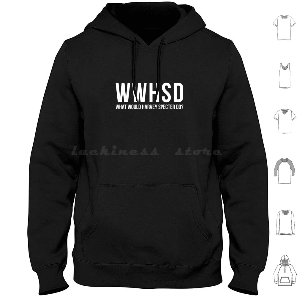 

What Would Harvey Specter Do -White Type Hoodie cotton Long Sleeve Harvey Specter Harvey Specter Suits Tv Show Tv