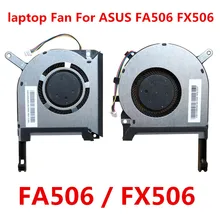 GPU CPU Cooling Fans For ASUS TUF A15 FA506 FA506IV FA506IU FA506IH FX506 IU FX506LH Cooler Radiator replacement laptop parts