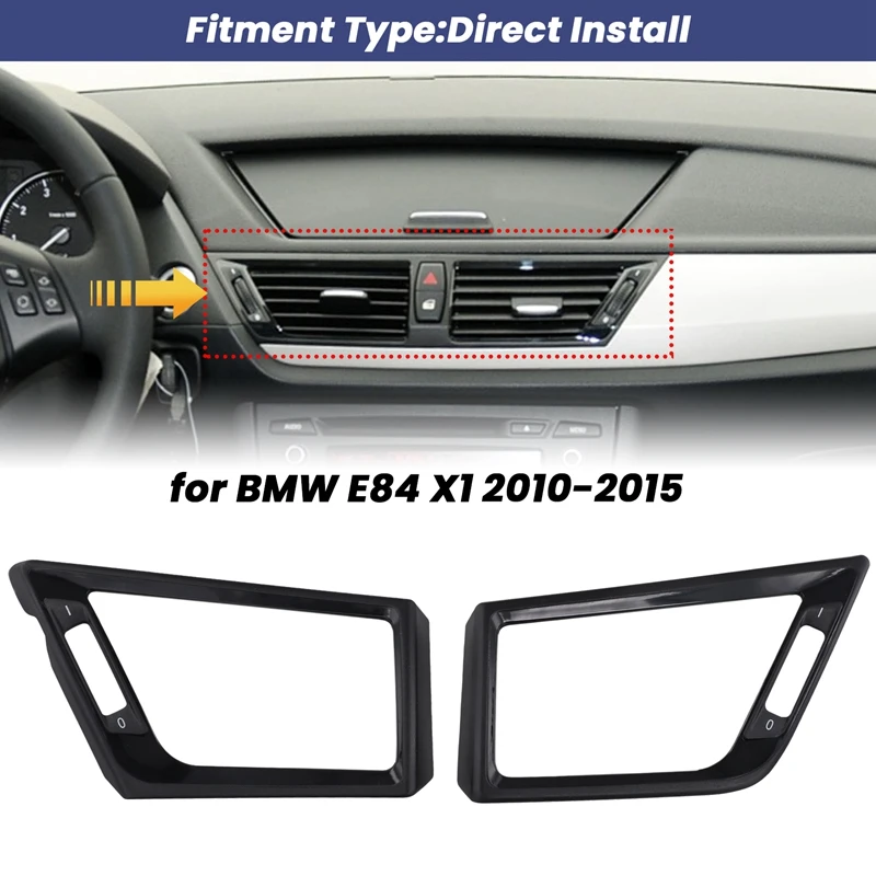 1Pair Front AC Vent Air Outlet Frame Trim Cover 64229258362 64229258363 For BMW E84 X1 2010-2015