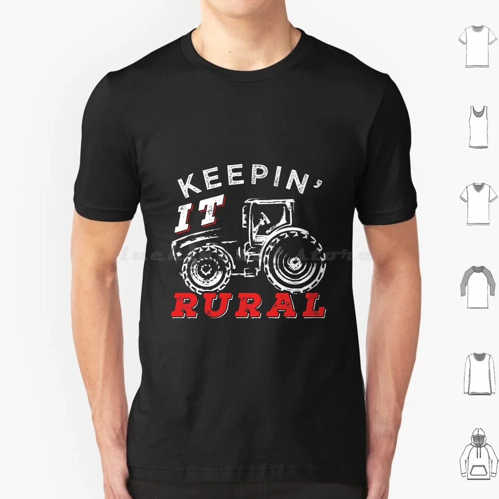 

Keeping It Rural Funny Farmer Gift T Shirt Cotton Men Women Diy Print Keepin It Rural Farm On Tractor Farmer Farmer Life Funny