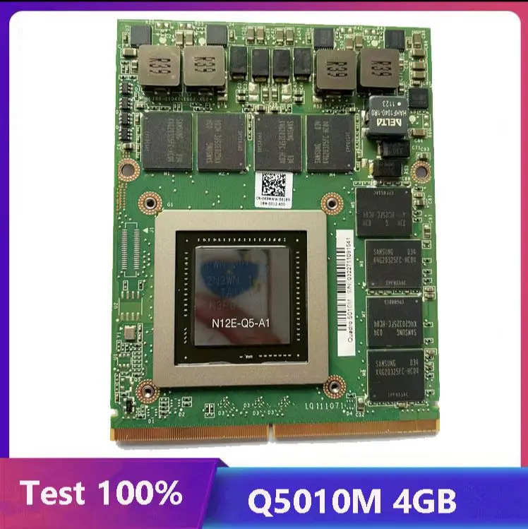 

Original 5010M Q5010M Video Graphic Card N12E-Q5-A1 4GB for Dell M6600 M6700 M6800 M15X HP 8760W 8770W