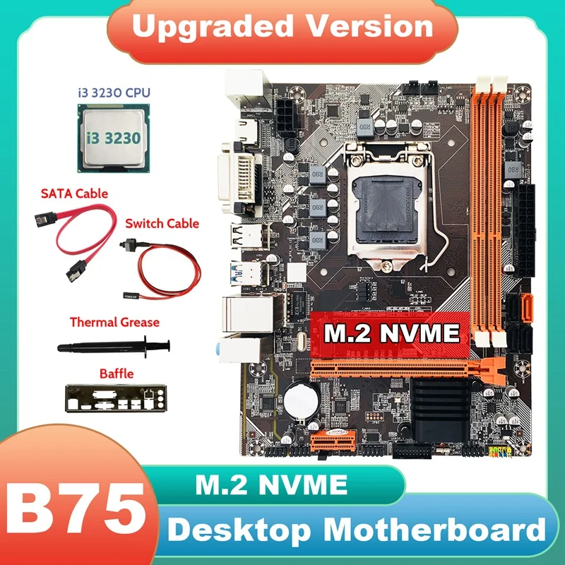 

B75 Desktop Motherboard+I3 3230 CPU+SATA Cable+Switch Cable+Thermal Grease+Baffle M.2 NVME LGA 1155 For I3 I5 CPU