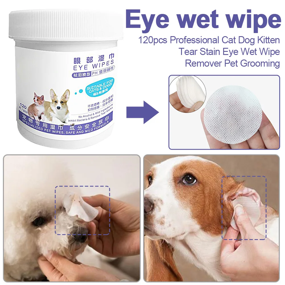 

120pcs Portable Safe Cleaning Remover Tear Stain Cat Dog Non-intivating Eye Wet Wipe Pet Grooming Towel Accessories Puppy Kitten
