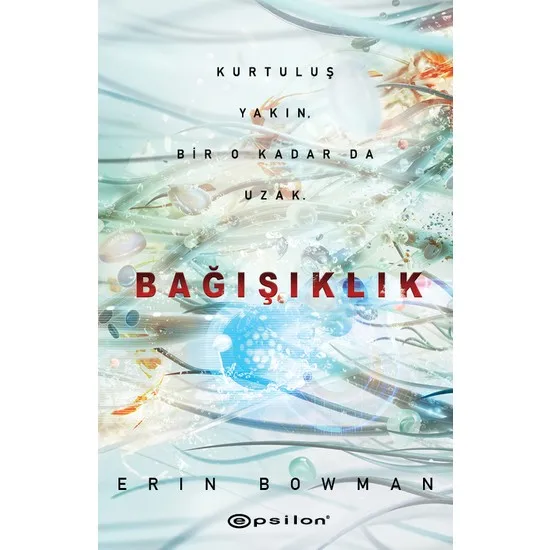

Иммунитет Эрин Боумен, турецкие книги, фантастическая научная фантастика