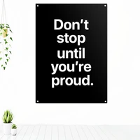 dont stop until youre proud uplifting tapestry banner flag success motivational poster wall hanging painting home decoration