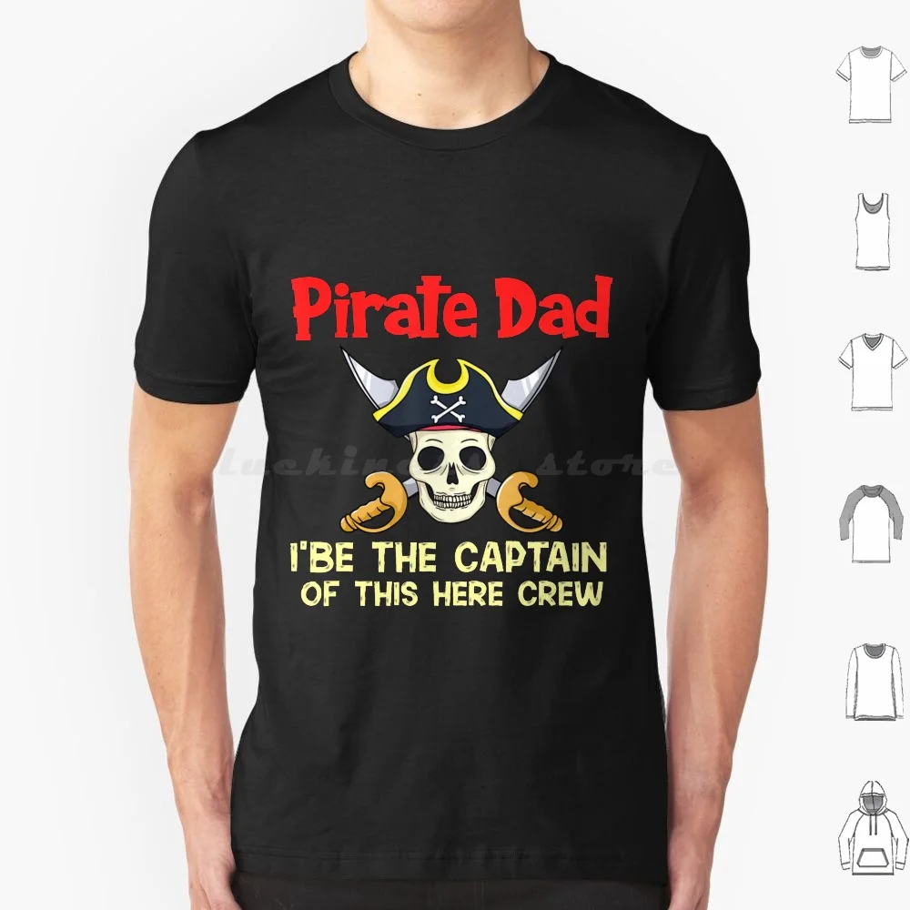 

Mens Pirate Dad Skull And Crossbones T Shirt Cotton Men Women Diy Print Pirate Dad Funny Pirate Dad Skull And Crossbones Dad