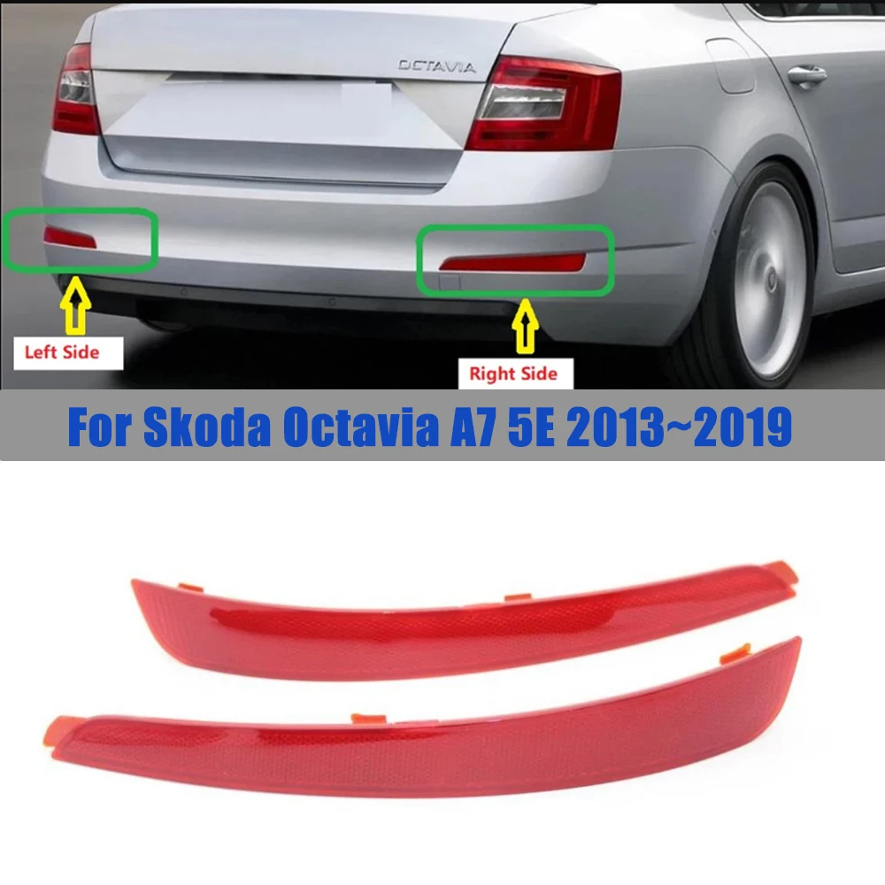 

Отражатель заднего бампера для Skoda Octavia 5E A7 Sedan 2013 2014 2015 2016 2017, Стайлинг автомобиля 5E5945105 5E5945106
