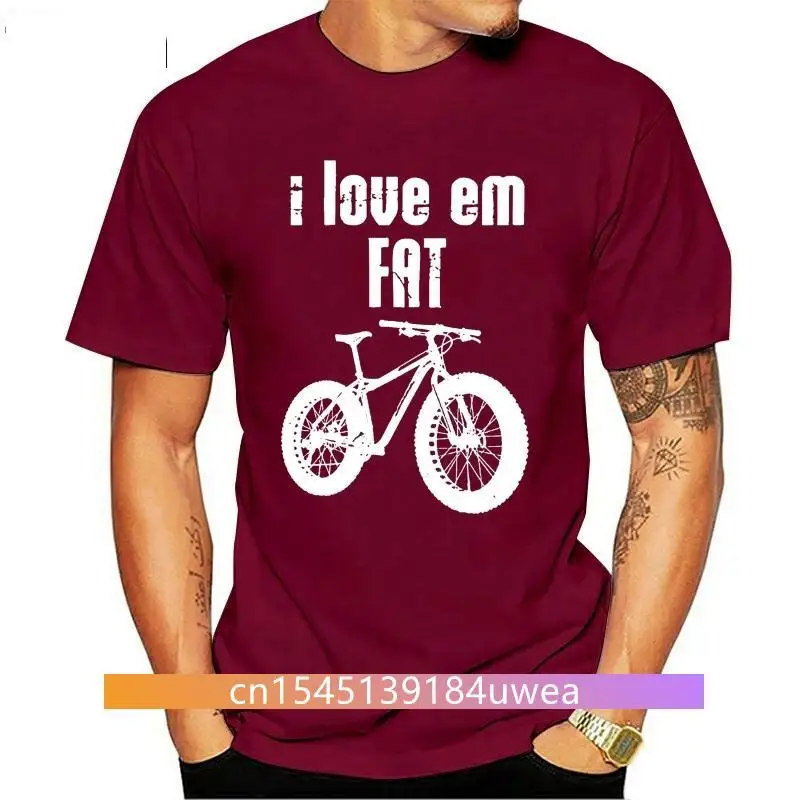New 2021 men shirt Mens I Love Em Fat T Mountain Bike Fat Tires Tee