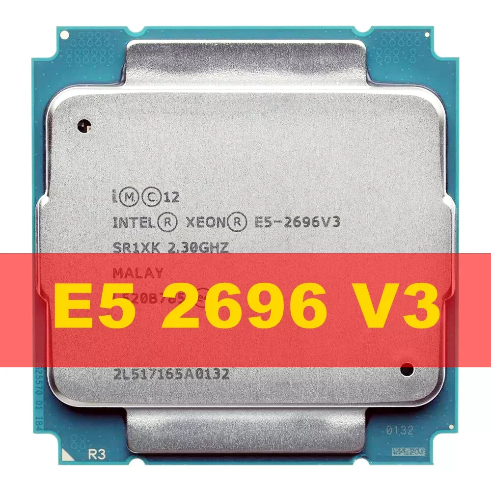 

Intel XEON E5 2696V3 E5 2696 V3 Processor SR1XK 18-CORE 2.3GHz better than LGA 2011-3 CPU