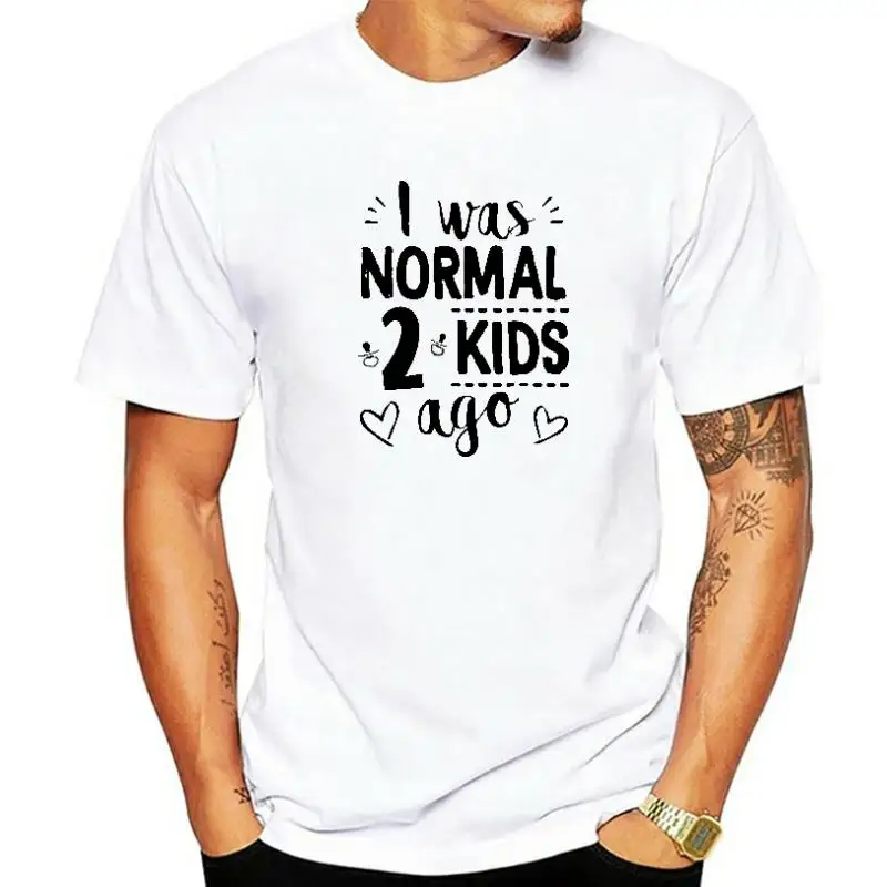 

I Was Normal Two Kids Ago Mom Life Shirt Mother of Two Women Tops Tee Clothes Mother's Day Gift Camisetas De Mujer Dropshipping