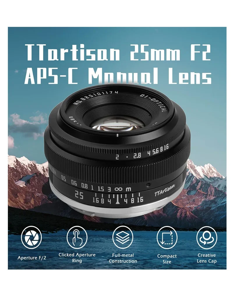 Объектив TTArtisan 25 мм F2 APS-C с ручной фокусировкой для Sony E a6000 a6400 Fuji XT30 XT4 XS10 Nikon Zfc Canon EOS