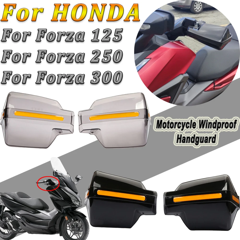 

Motorcycle Hand Guards Handle Protector Windproof Handguard Handlebar Shield For HONDA Forza NSS 125 Forza125 Forza250 Forza300