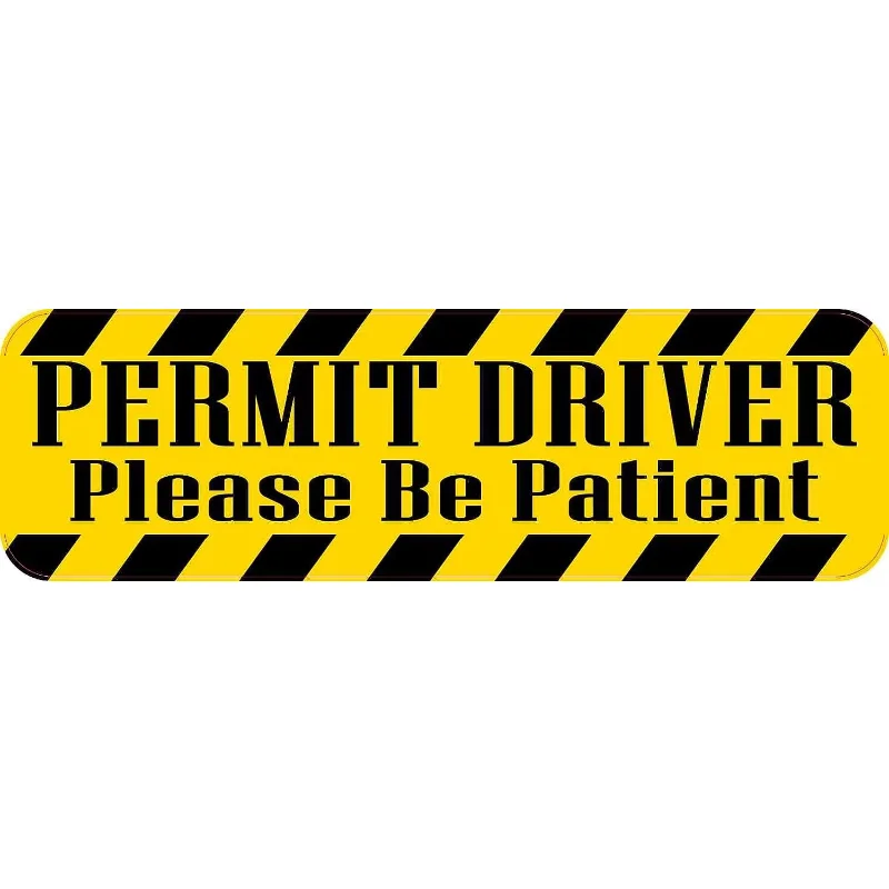 Предупреждение пожалуйста будьте терпеливы разрешение водителя наклейки на