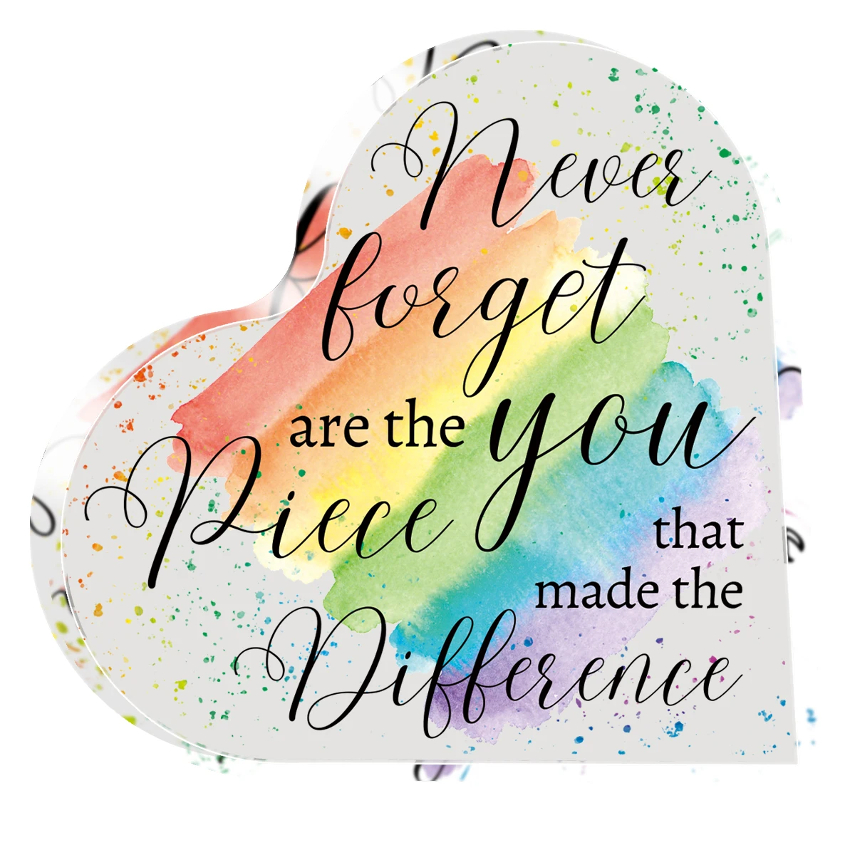 Стандартная табличка никогда не забывайте что вы сделали разницу спасибо