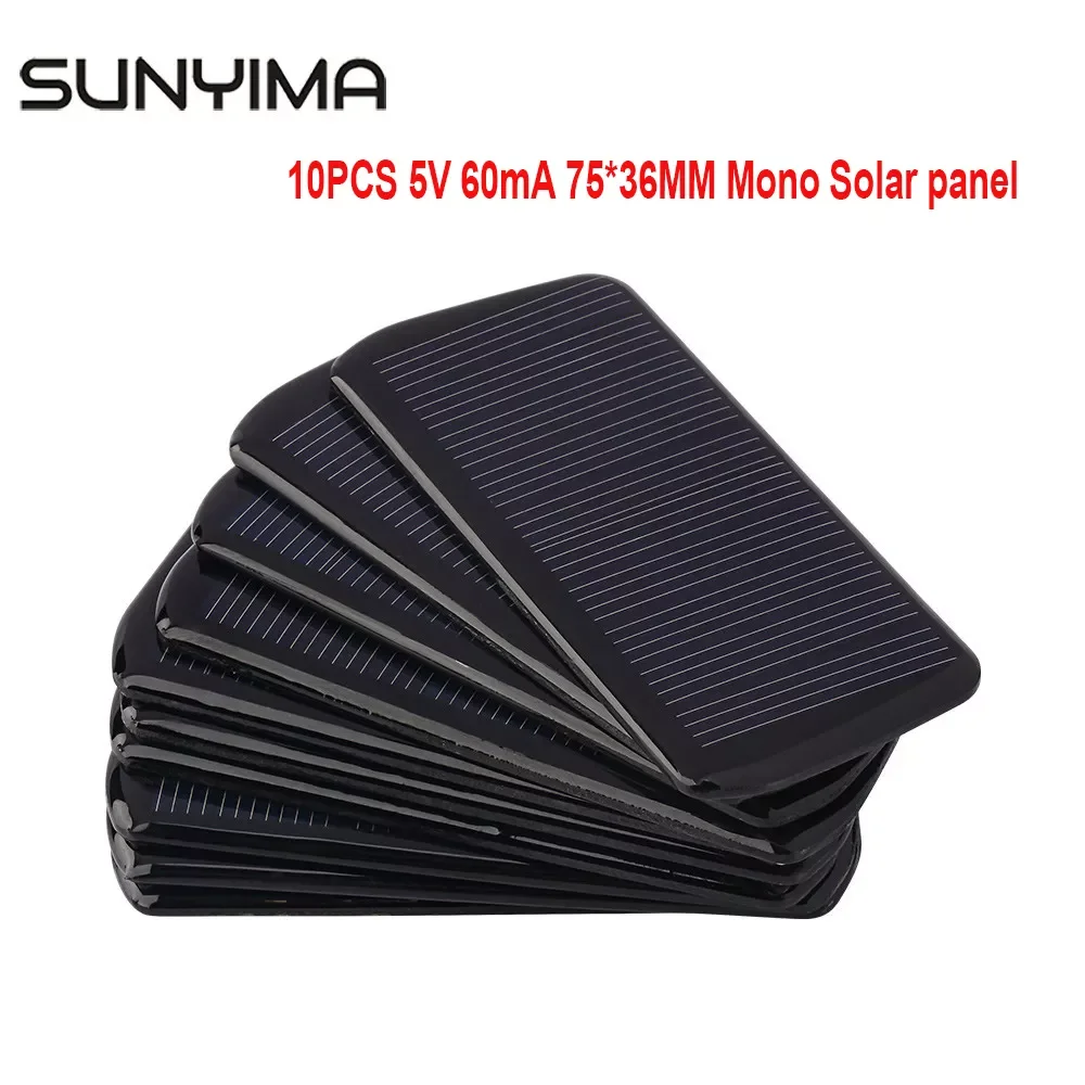 

SUNYIMA 10PCS 5V 60mA 75*36MM Polycrystalline Silicon Solar Panel Module Sunpower DIY Mini Solar Cells Battery Phone Charger