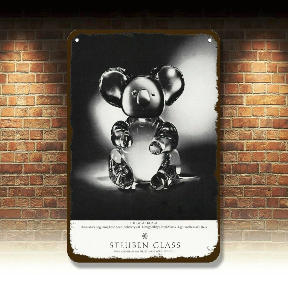

1968 STEUBEN GLASS KOALA BEAR Vintage Look REPLICA METAL SIGN - NOT ACTUAL BEAR