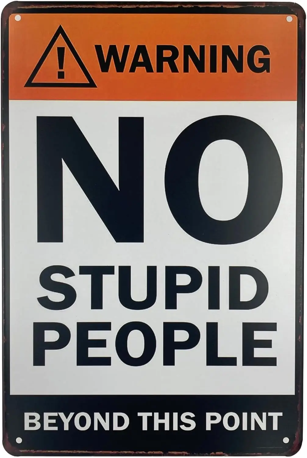 Сгн | Плакат Metl Wll Wrnng No Stupd People Beyond ths Pont 8х12 н. Пленка-декобот для Bness Home Br Room Grge Grden Mn C