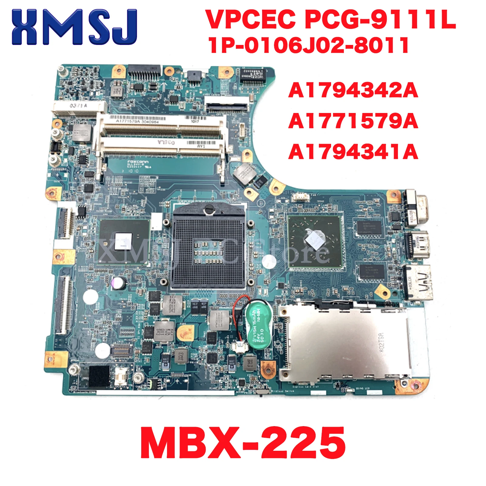 XMSJ A1794342A A1771579A A1794341A For Sony VPCEC PCG-9111L Laptop Motherboard 1P-0106J02-8011 MBX-225 M981 MAIN BOARD