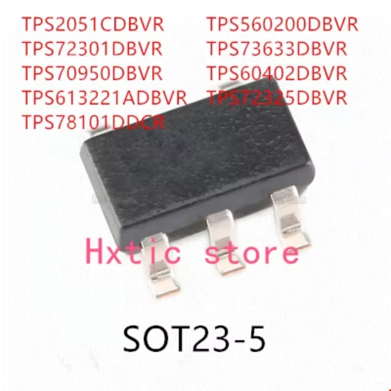 10 шт. TPS2051CDBVR TPS72301DBVR TPS70950DBVR TPS 613221 ADBVR TPS78101DDCR 560200 DBVR TPS73633DBVR TPS60402DBVR TPS72325DBVR ИС
