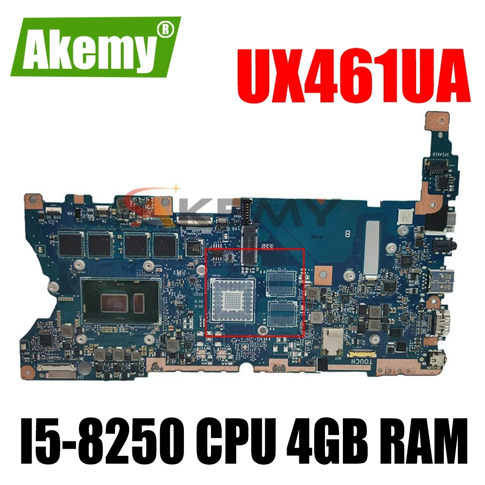 

Akemy UX461UA Motherboard Mainboard REV2.1 For ASUS UX461UN UX461 UX461U UX461UA Motherboard W/ I5-8250 CPU 4GB RAM