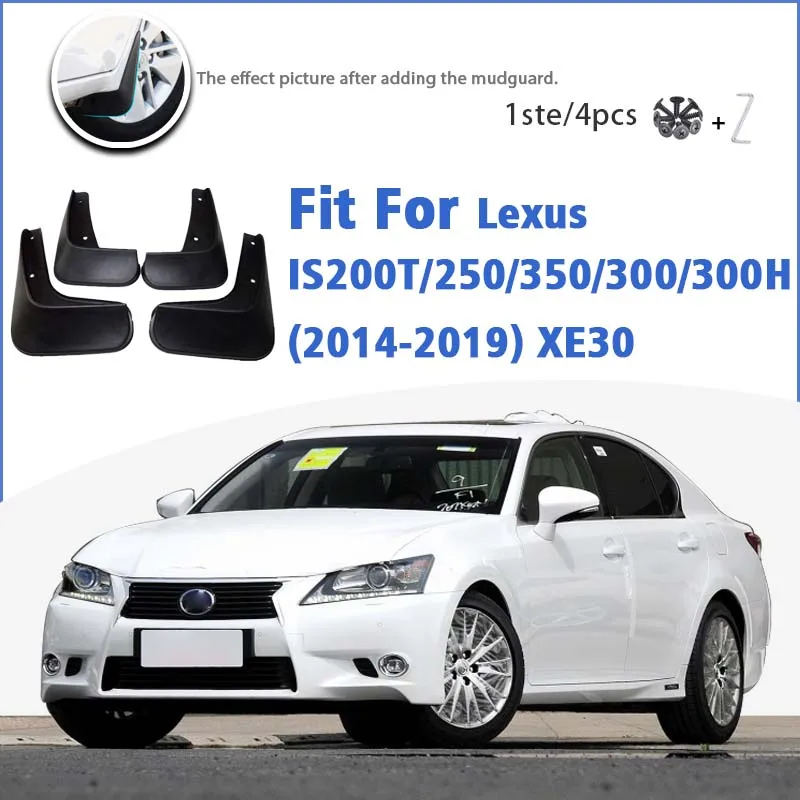 

Брызговик для Lexus IS IS200T IS250 IS350 IS300 IS300H XE30 2014-2019 4шт Брызговики Брызговики Аўтамабільныя аксэсуары Splash Guard Fender