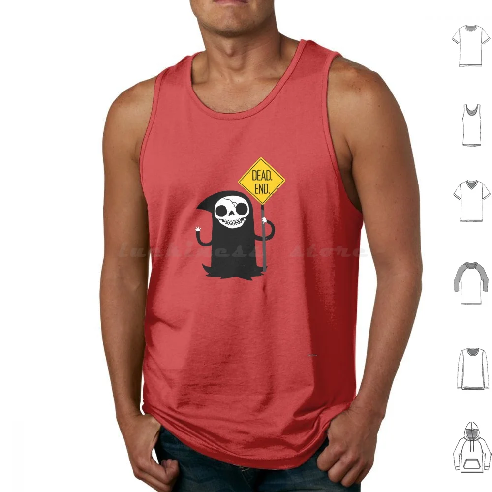 

Dead End Tank Tops Print Cotton Death Grim Reaper Sign Skull Skulls Funny Humor Character Dinomike