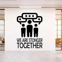 we are stonger together quotes wall decals motivational office stickers removable vinyl livingroom decoration murals hj1228