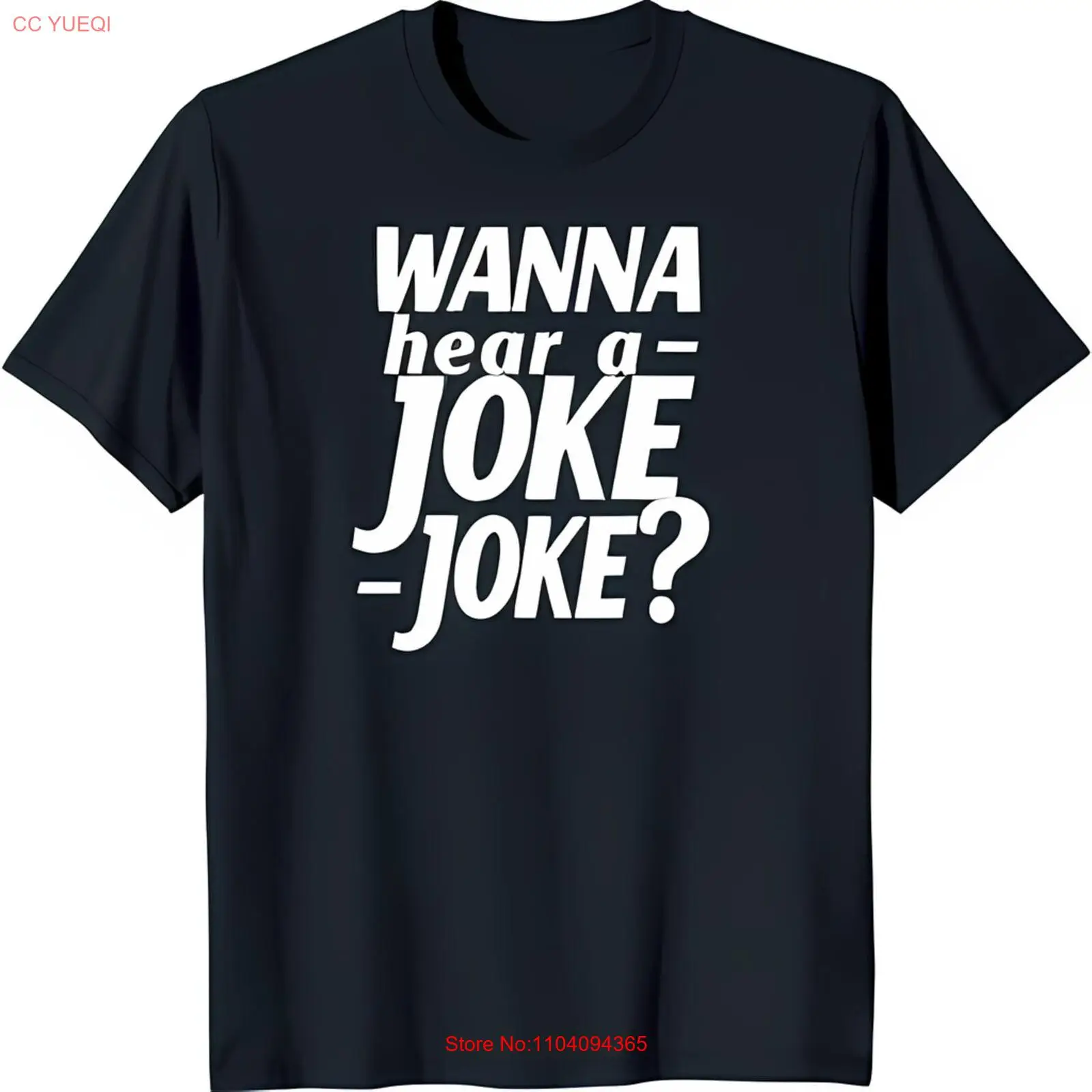 Фото Забавная черная футболка с надписью «Wanna Hear a JOKE JOKE»: LRT Графика для повседневного ношения №1