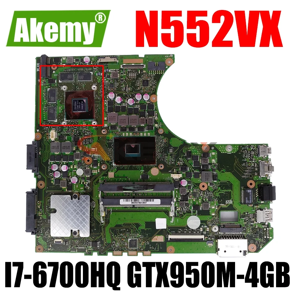 

AKEMY N552VX Laptop Motherboard For ASUS VivoBook Pro N552VX N552VW Original Mainboard HM170 I7-6700HQ GTX950M-4GB