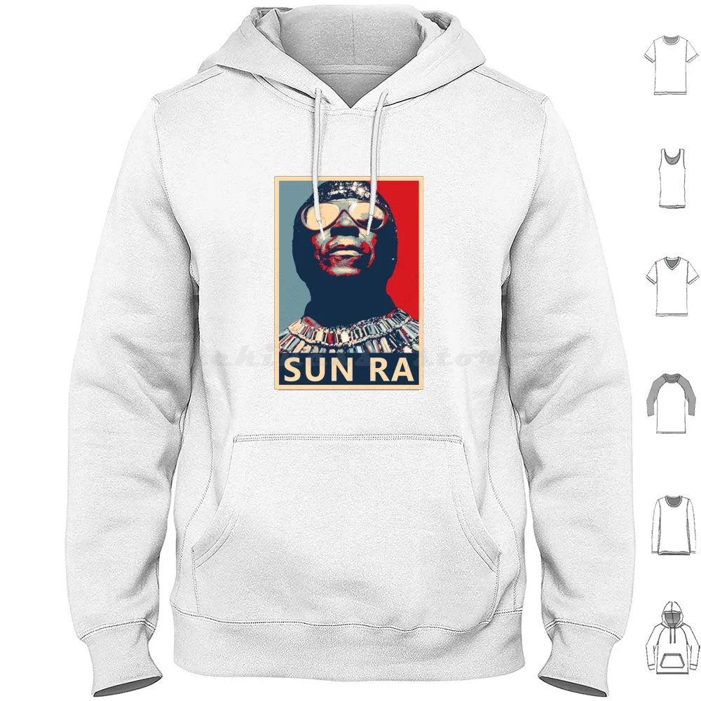 

Sun Ra ( Arkestra ) Hope Poster Musiker Der Jazz Geschichte Hoodies Long Sleeve Free Jazz Alto Tenor Saxophone