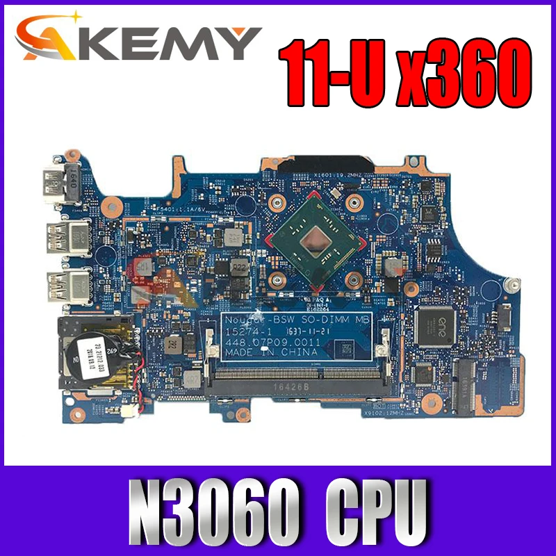 

Материнская плата для ноутбука 14-AM 15-AC 15-AY 13-U 11-U X360 855719-601 15274-1 448.07P09.0011 W/SR2KN N3060 CPU 100% хорошо работает