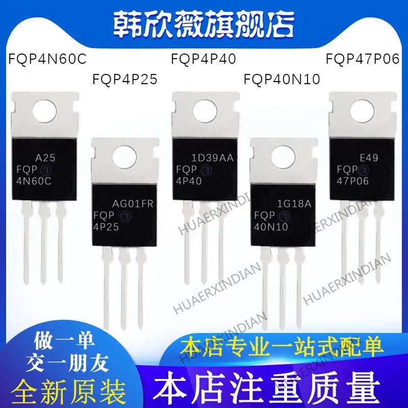 

10 шт. новый оригинальный FQP4P40 FQP47P06 FQP40N10 FQP4N60C FQP4P25