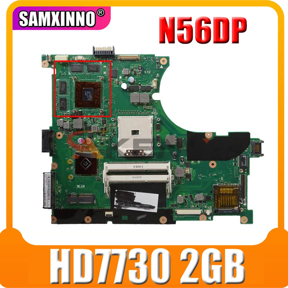 

N56DP Laptop motherboard For ASUS N56DP N56D HD7730 2GB Notebook Mainboard REV:2.0 216-0834065 DDR3
