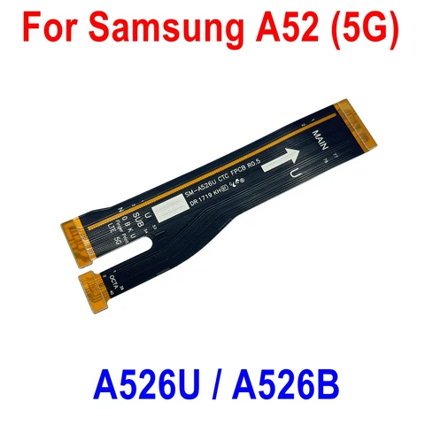 Новый ЖК-дисплей, основная плата, разъем материнской платы, гибкий кабель для Samsung Galaxy A52 5G A526U A526B