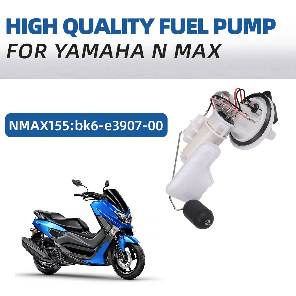 For YAMAHA Motorcycle Fuel Pump Petrol Pump Gasoline NMAX N MAX 155  OEM BK6-E3907-00 Moto Accessories